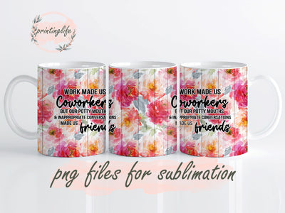 Funny Coworker Digital Design Download Mug Wrap Design, Mug Design PNG Sublimation PrintingLife 