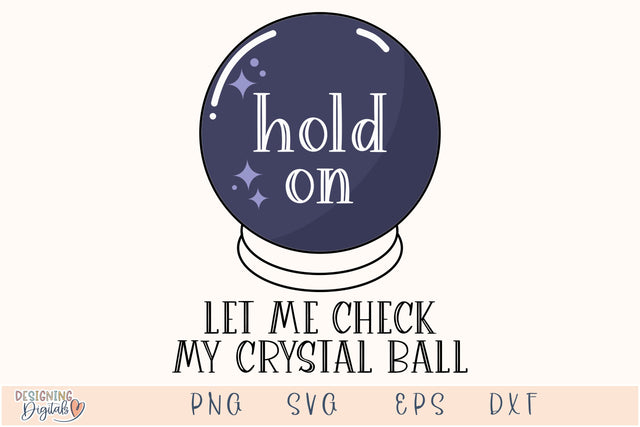 Funny Crystal Ball SVG for Cricut, Cute Halloween PNG for Stickers, Sublimation, TShirts, & More, Cute Fall Sticker SVG Designing Digitals 