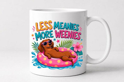Funny Dachshund PNG Less Meanies More Weenies Sublimation Design SVG BillahCrafts 