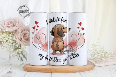 Funny Dachshund Valentine's Tumbler Wrap Sublimation sassyprint 