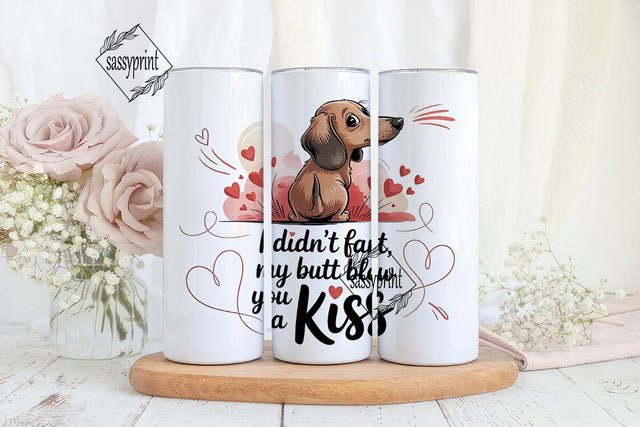 Funny Dachshund Valentine's Tumbler Wrap Sublimation sassyprint 