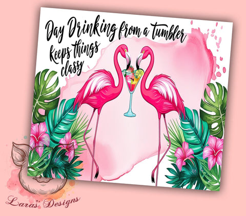 Funny Day Drinking Tumbler, Flamingo Design, Sarcastic Tumbler Wrap, Summer Tumbler, Sublimation PNG, 20oz Tumbler, Party Gift, Humor Tumbler Sublimation Lara' s Designs 