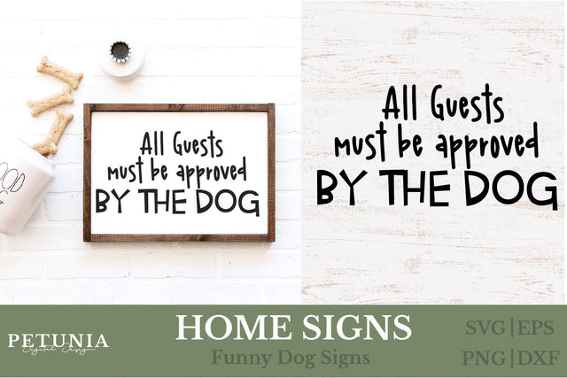 Funny Dog Home Sign SVG | Welcome Home Dog Sign SVG SVG Petunia Digital Design 