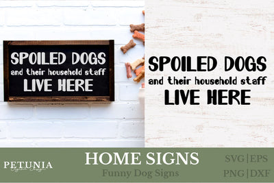 Funny Dog Home Sign SVG | Welcome Home Dog Sign SVG SVG Petunia Digital Design 