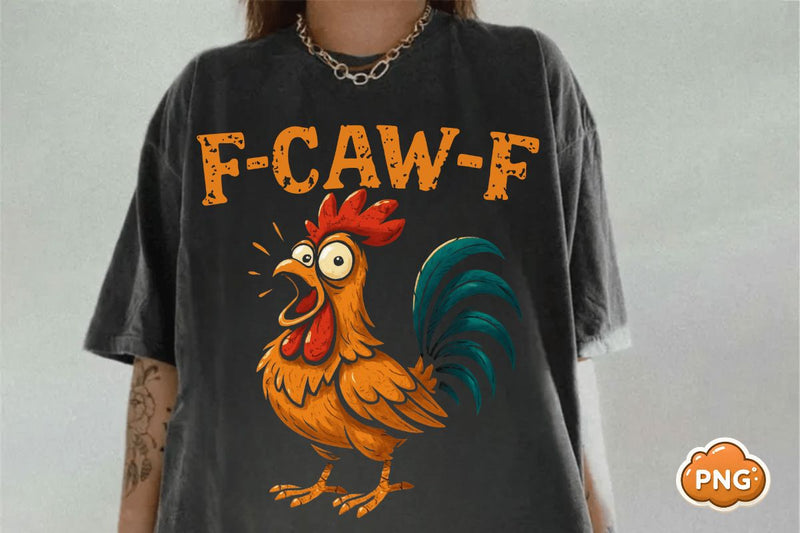 Funny F-Caw-F Chicken PNG | Screaming Rooster Meme Clipart | Crazy Hen Digital Art | Farm Animal Shirt Design Download Sublimation BB Type Studios 