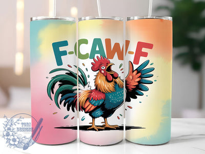 Funny Farm Chicken F-CAW-F Tumbler, F-CAW-F Sublimation Design, Farm Animal Cup Art, 20oz Chicken Tumbler, Whimsical Chicken Mug, Stylish Farm Cup, Cozy Barnyard Wrap Sublimation ToriDesigns 