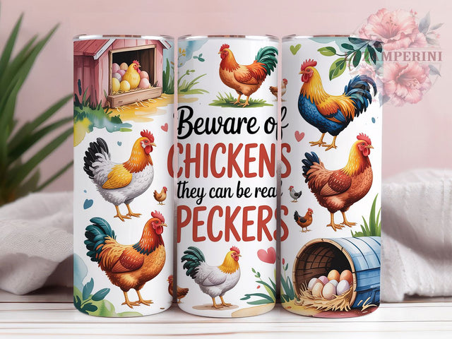 Funny Farm Chicken Tumbler, Beware Sign, Farm Theme, Humorous Design, Rustic Style, 20Oz Tumbler, Sublimation Wrap Sublimation Li Zamperini 