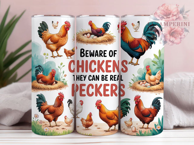 Funny Farm Chicken Tumbler, Beware Sign, Farm Theme, Humorous Design, Rustic Style, 20Oz Tumbler, Sublimation Wrap Sublimation Li Zamperini 