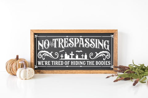 Funny Farmhouse Halloween SVG - No Tresspassing Sublimation Pickled Thistle Creative 
