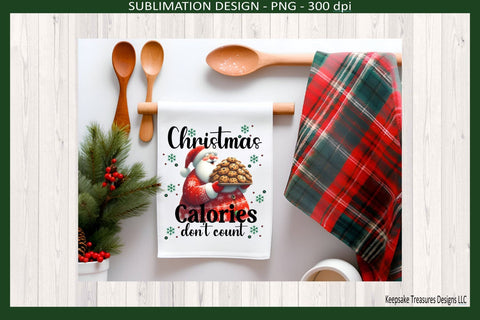 Funny Fat Santa Christmas Calories Don't Count, Sublimation Png Printable Design Sublimation Keepsake Treasures Designs LLC. 
