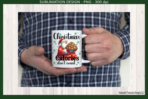 Funny Fat Santa Christmas Calories Don't Count, Sublimation Png Printable Design Sublimation Keepsake Treasures Designs LLC. 
