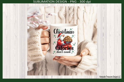 Funny Fat Santa Christmas Calories Don't Count, Sublimation Png Printable Design Sublimation Keepsake Treasures Designs LLC. 