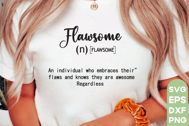 Funny Flawsome Definition SVG, Funny Flawsome, Funny Flawsome Svg, Funny Flawsome Quotes, Svg Design, SVG Bundle, Quotes Design, Motivational SVG Design,Inspirational Svg,Positive Quotes Svg, Funny Definition Svg , SVG farhad farhad 