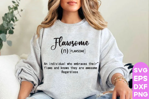 Funny Flawsome Definition SVG, Funny Flawsome, Funny Flawsome Svg, Funny Flawsome Quotes, Svg Design, SVG Bundle, Quotes Design, Motivational SVG Design,Inspirational Svg,Positive Quotes Svg, Funny Definition Svg , SVG farhad farhad 