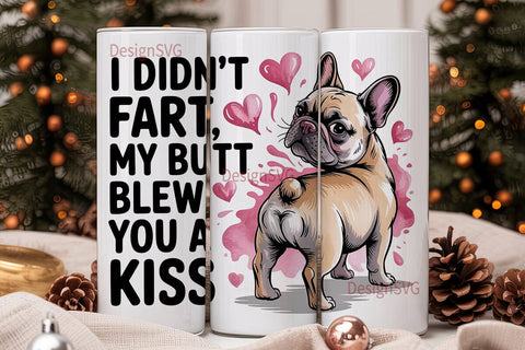 Funny French Bulldog Tumbler Wrap Sublimation DesignSVG 