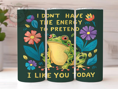 Funny Frog 20oz Tumbler Png, Straight & Tapered Tumbler Png, Sarcastic Tumbler Png, Digital Download PNG Sublimation Lara' s Designs 