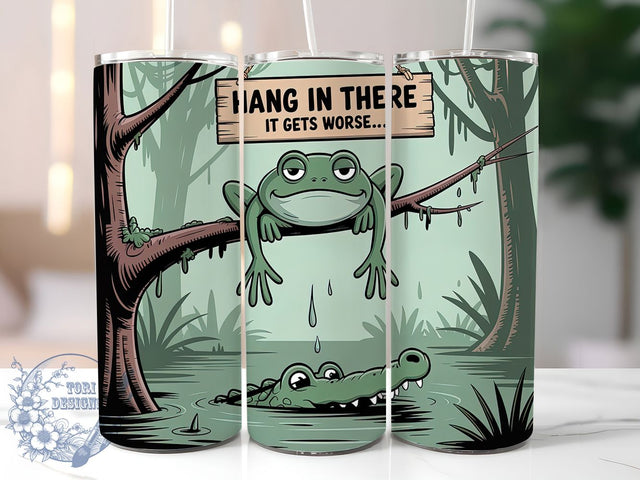Funny Frog Hang In There Tumbler, Sarcastic Quote Cup, Hang In There Wrap, 20Oz Sublimation Design, Animal Humor Tumbler, Quirky Gift Cup, Cute Frog Cup Sublimation ToriDesigns 