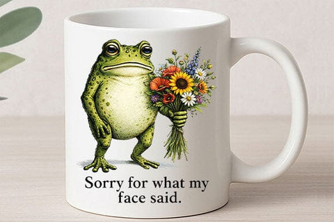 Funny Frog Quote PNG | Sorry For What My Face Said Sublimation PNG SVG BillahCrafts 