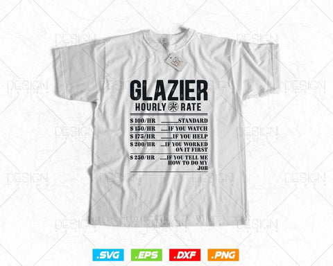 Funny Glazier Hourly Rate Labor Rates Co-workers Svg Png, Fathers Day Svg, Window Fitter, Glazer, Glass Worker, Svg Files for Cricut SVG DesignDestine 