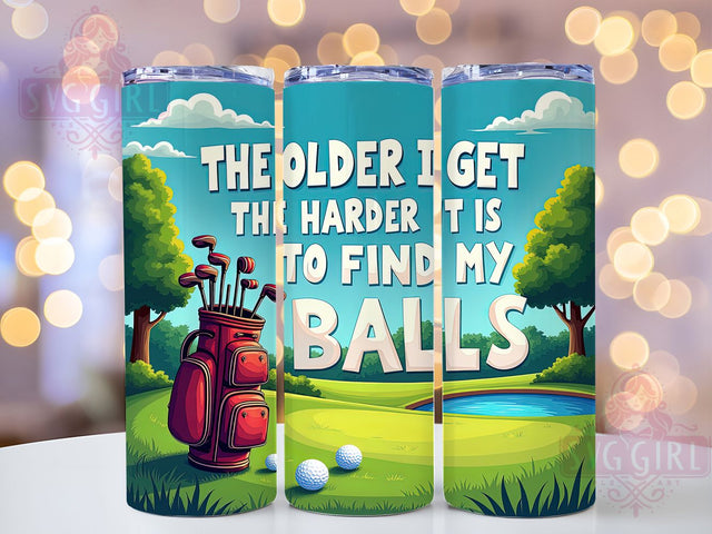 Funny Golf Humor 20oz Tumbler Wrap, Golf Humor Mug, Senior Golfer Cup, Lost Golf Balls Design, Golf Joke Wrap, Sports Dad Gift, Sublimation Tumbler Wrap Sublimation SvggirlplusArt 