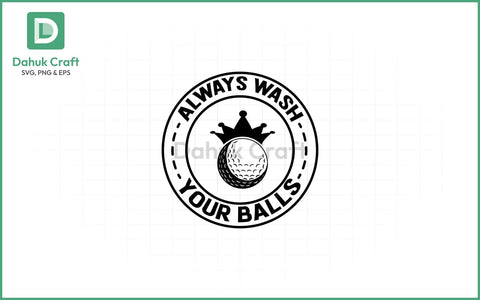 Funny Golf SVG – Crowned Ball Quote SVG PNG & EPS V21 SVG dahukdesign 