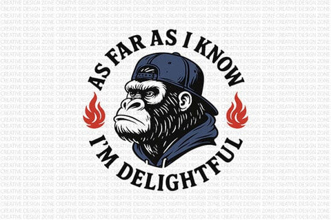 Funny Gorilla Quote I’m Delightful PNG SVG BillahCrafts 