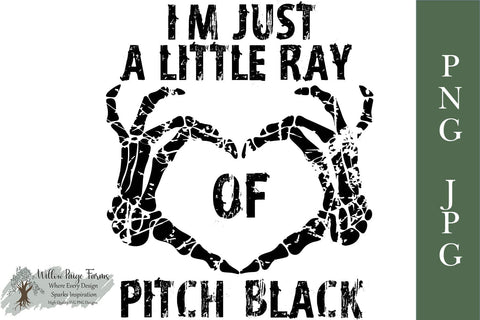 Funny goth shirt design I'm just a little ray of pitch black distressed PNG Sublimation Willow Paige Farms 