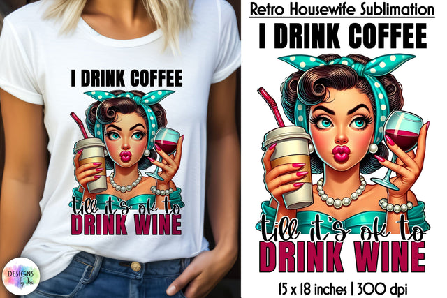 Funny Grumpy Housewife Print, Sarcastic Coffee Sublimation Sublimation Designs by Ira 
