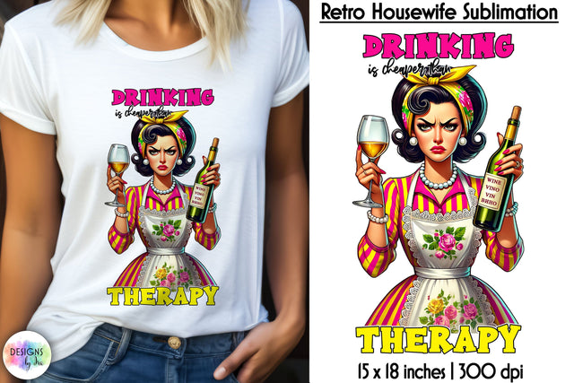 Funny Grumpy Housewife Sublimation, Retro Pinup Housewife with Wine Sublimation Designs by Ira 