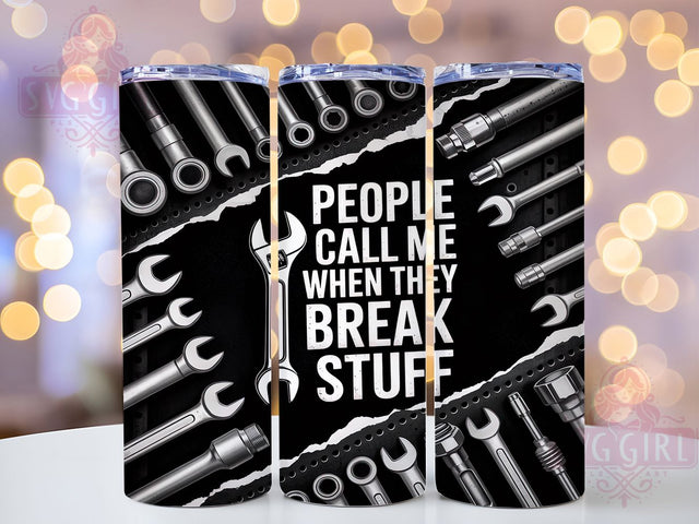 Funny Handyman Repair Fix-It Tumbler Wrap, Handyman Repair Cup, Fix It Tumbler, Break Stuff Tumbler, Funny Repair Tumbler, Sublimation Tumbler Wrap, 20Oz Tumbler Wrap Sublimation SvggirlplusArt 