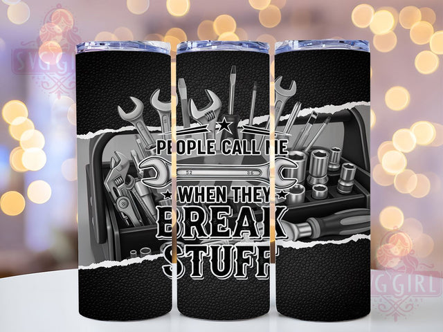Funny Handyman Repair Fix-It Tumbler Wrap, Handyman Repair Cup, Fix It Tumbler, Break Stuff Tumbler, Funny Repair Tumbler, Sublimation Tumbler Wrap, 20Oz Tumbler Wrap Sublimation SvggirlplusArt 