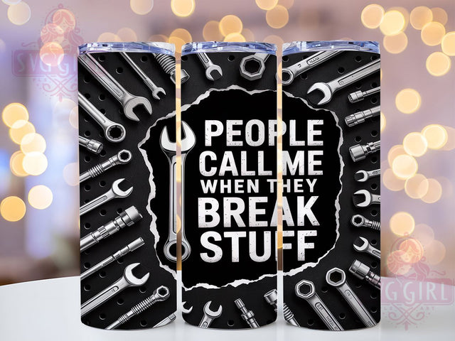 Funny Handyman Repair Fix-It Tumbler Wrap, Handyman Repair Cup, Fix It Tumbler, Break Stuff Tumbler, Funny Repair Tumbler, Sublimation Tumbler Wrap, 20Oz Tumbler Wrap Sublimation SvggirlplusArt 