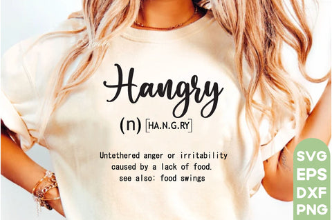 Funny Hangry Definition SVG, Funny Hangry, Funny Hangry Svg, Funny Hangry Quotes, Svg Design, SVG Bundle, Quotes Design, Motivational SVG Design,Inspirational Svg,Positive Quotes Svg, Funny Definition Svg SVG farhad farhad 