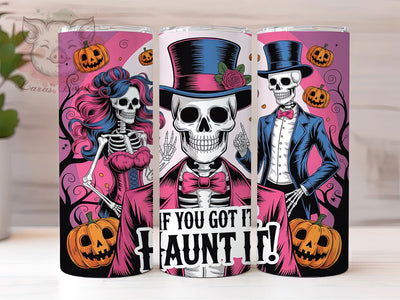 Funny Haunt It Ghost Halloween Tumbler, Haunt It Quote Cup, 20Oz Skinny Tumbler, Spooky Humor Sublimation, Ghost Halloween Drinkware, Cute Halloween Gift Idea, Digital Funny Spooky Design Sublimation Lara' s Designs 