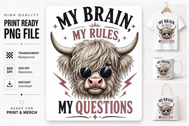 Funny Highland Cow PNG My Brain My Rules My Questions Sublimation Design SVG BillahCrafts 