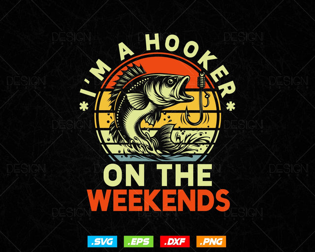 Funny Hooker On Weekends Bass Fishing Dad Svg Png, Fisherman Daddy Fathers Day Svg, Vintage Fishing Svg Files for Cricut, Instant Download SVG DesignDestine 