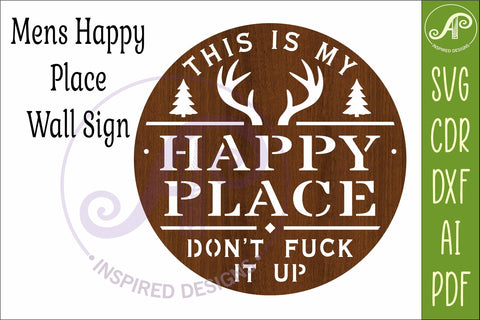 Funny Hunting Happy Place Sign SVG Man cave Wall art SVG APInspireddesigns 