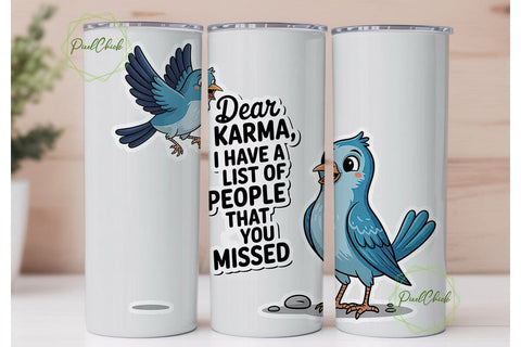 Funny Karma Bird Tumbler Wrap Sublimation PixelChick 