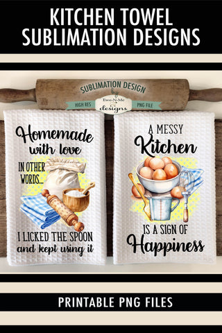 Funny Kitchen Dish Towel Sublimation Design - Homemade With Love - Messy Kitchen Sublimation Ewe-N-Me Designs 