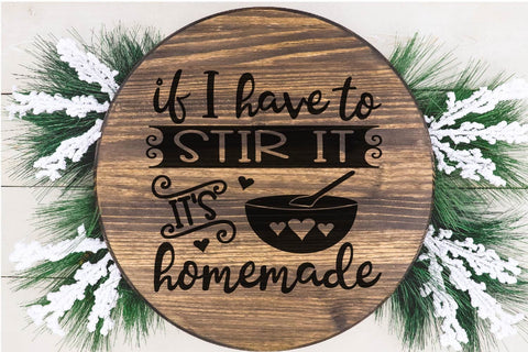 Funny Kitchen SVG – Homemade If I Stirred It SVG Silhouette School Blog Design Shop 