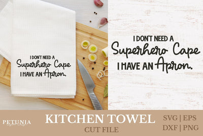 Funny Kitchen Towel SVG | Kitchen Sayings SVG SVG Petunia Digital Design 