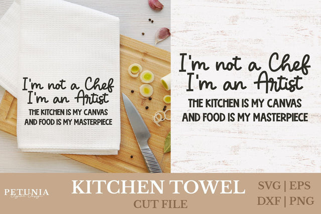 Funny Kitchen Towel SVG | Kitchen Sayings SVG SVG Petunia Digital Design 