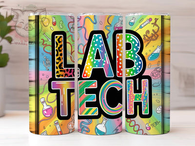 Funny Lab Tech Science Tumbler Wrap, Medical Lab Tumbler, Science Sublimation Design, Funny Lab Tech Gift, 20Oz Tumbler PNG, Laboratory Tumbler Wrap, Healthcare Worker Tumbler Sublimation Lara' s Designs 