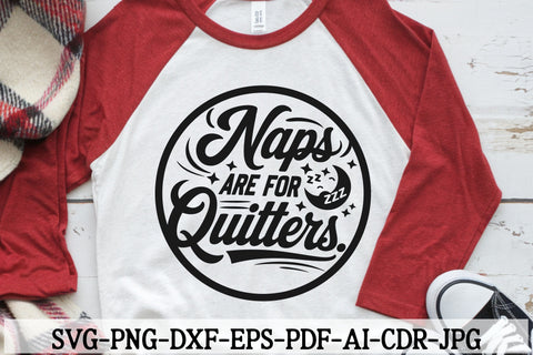 Funny Laser Cut File | Naps Are for Quitters Sign SVG SVG TonisArtStudio 