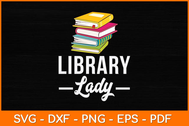 Funny Library Lady Librarian Library Assistant Svg File SVG artprintfile 