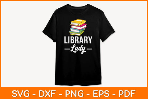 Funny Library Lady Librarian Library Assistant Svg File SVG artprintfile 