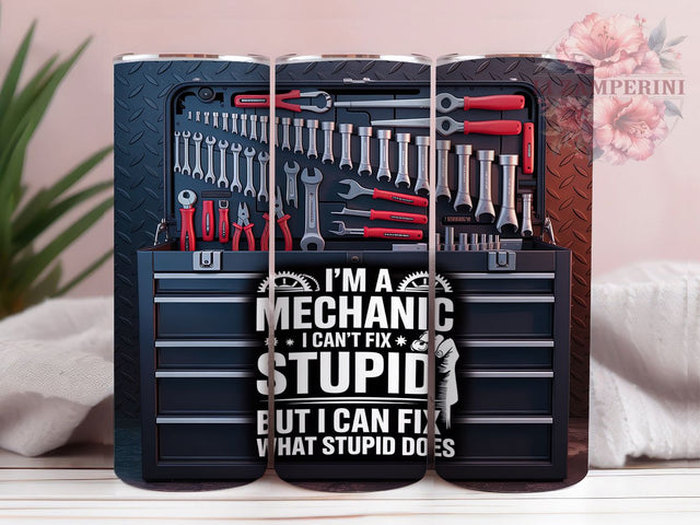 Funny Mechanic Quote Tumbler, Funny Mechanic Sublimation Design, Auto Repair Humor Art, 20oz Mechanic Tumbler, Whimsical Garage Mug, Humorous Repair Cup, Sarcastic Mechanic Wrap Sublimation Li Zamperini 