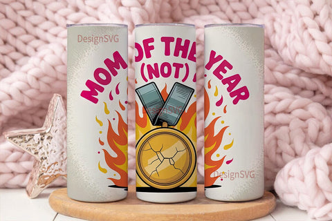 Funny Mom of the Year Tumbler Wrap Sublimation DesignSVG 