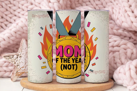 Funny Mom of the Year Tumbler Wrap Sublimation DesignSVG 