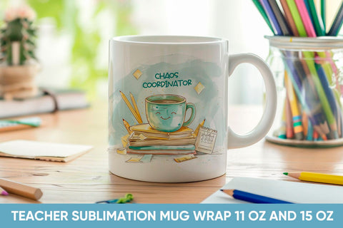 Funny & Motivational Teacher Mug Wraps for 11 & 15 oz Mugs Sublimation KMarinaDesign 